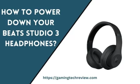 How to Power Down Your Beats Studio 3 Headphones: A Handy Guide