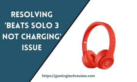 Resolving ‘Beats Solo 3 Not Charging’ Issue: A Comprehensive Guide