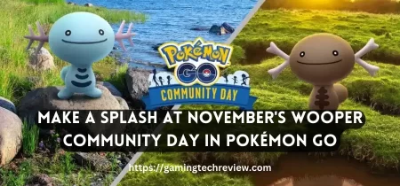 Make a Splash at November’s Wooper Community Day in Pokémon GO