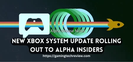 New Xbox System Update Rolling Out to Alpha Insiders