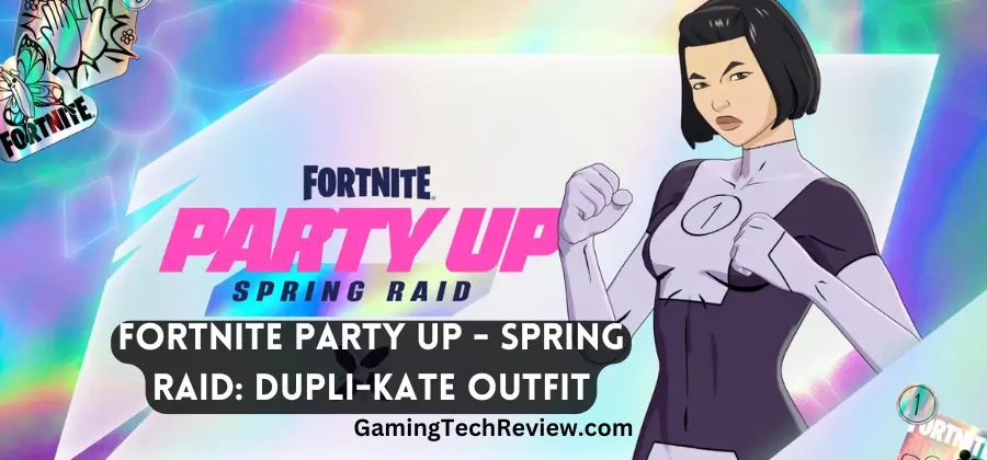 Fortnite Launches Spring Raid Event: Unlock the Dupli-Kate Outfit and Exclusive Rewards