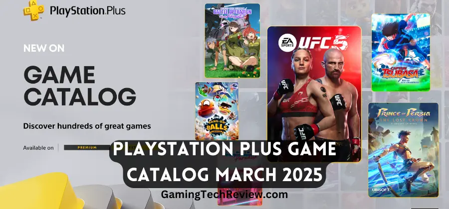 PlayStation Plus Game Catalog for March 2025: A Stellar Lineup of High-Octane Action, Nostalgic Adventures, and Immersive Experiences